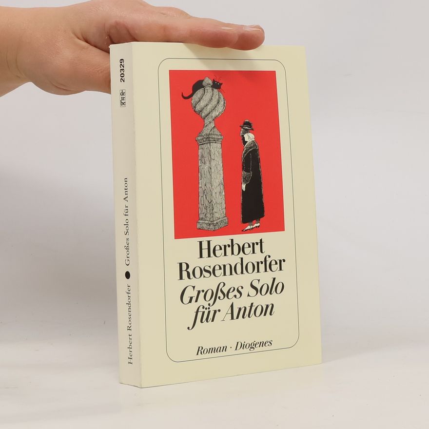 Herbert Rosendorfer Grosses Solo für Anton