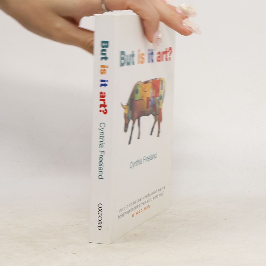 Cynthia Freeland But is it art? : an introduction to art theory
