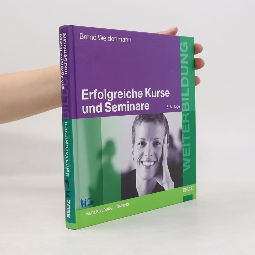 Bernd Weidenmann Erfolgreiche Kurse und Seminare