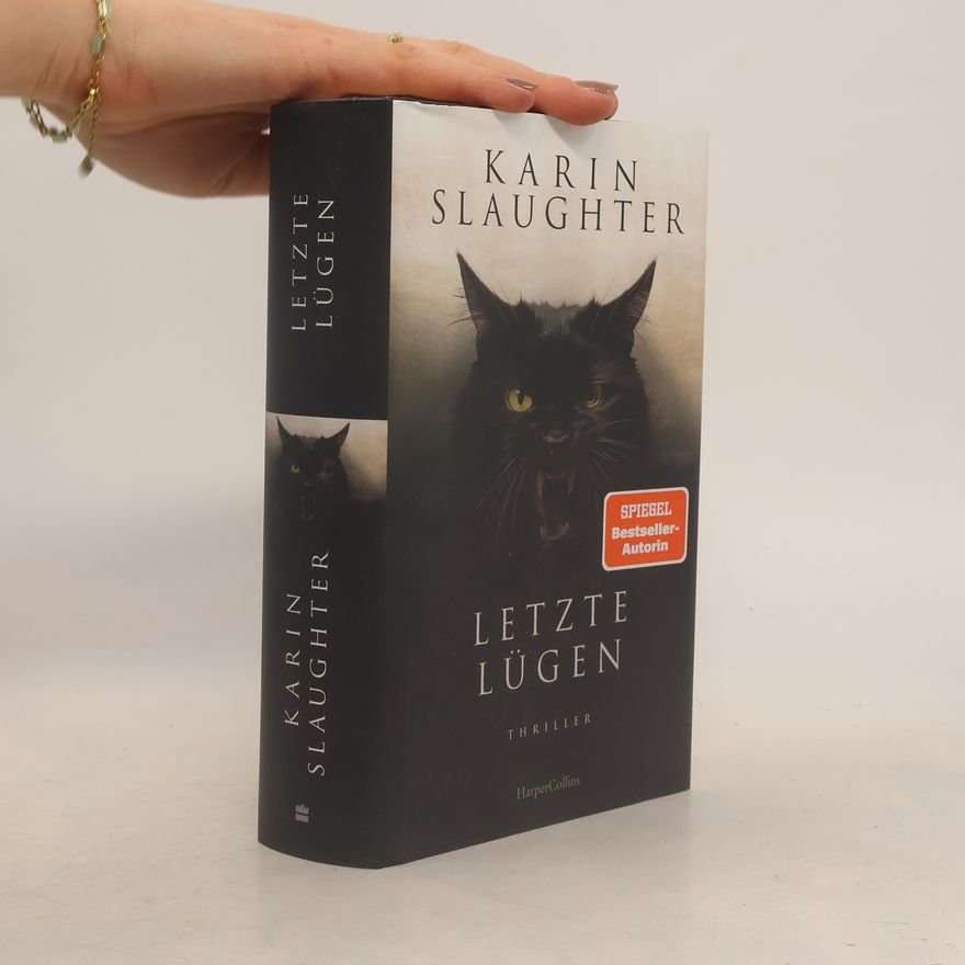 Karin Slaughter Letzte Lügen