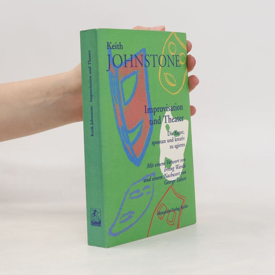 Keith Johnstone Improvisation und Theater