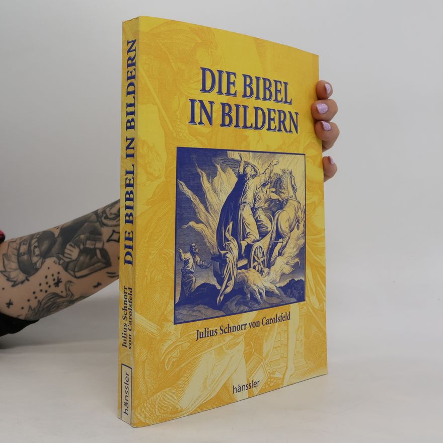 Julius Schnorr von Carolsfeld Die Bibel in Bildern