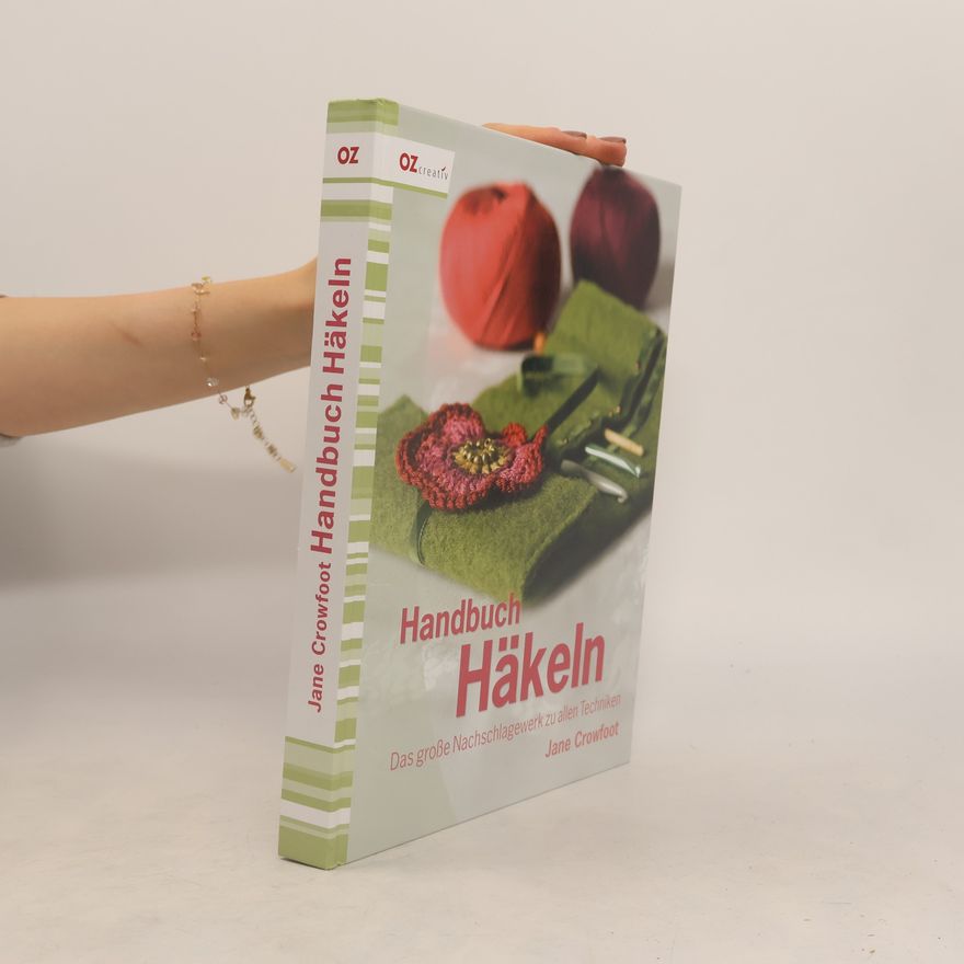 Jane Crowfoot Handbuch Häkeln