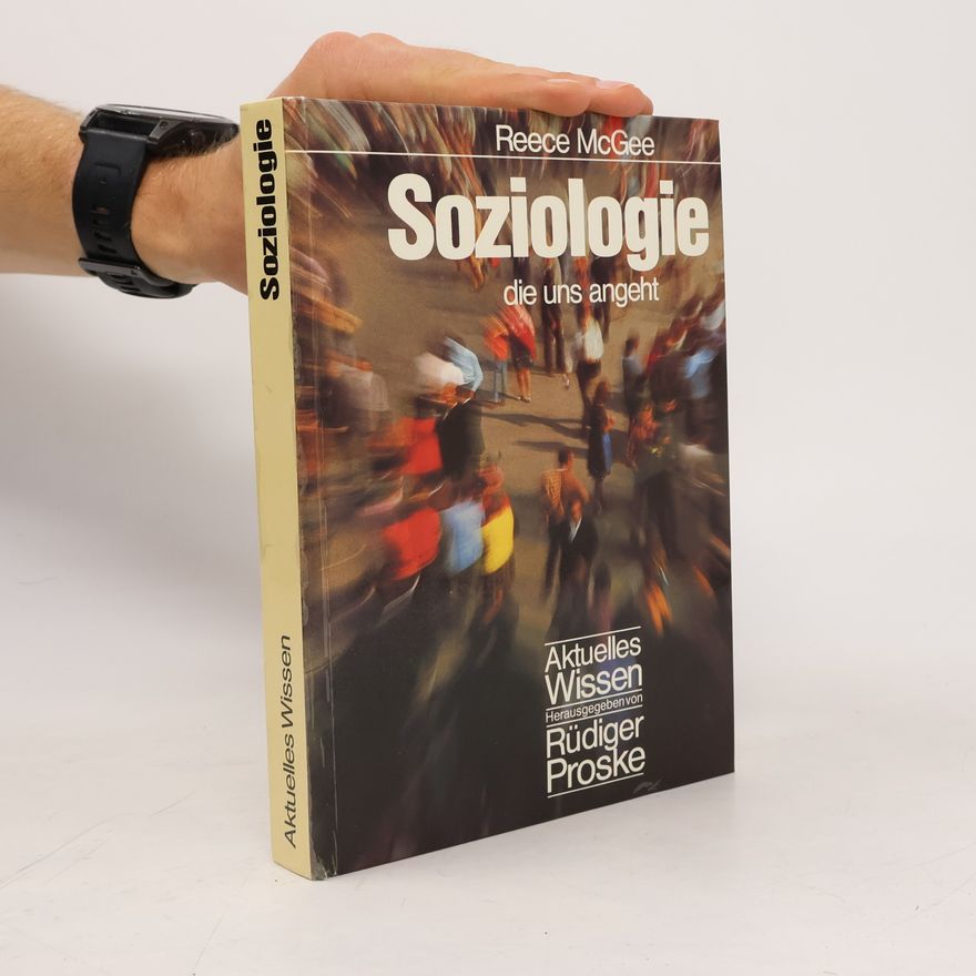 Reece McGee Soziologie. Die uns angeht