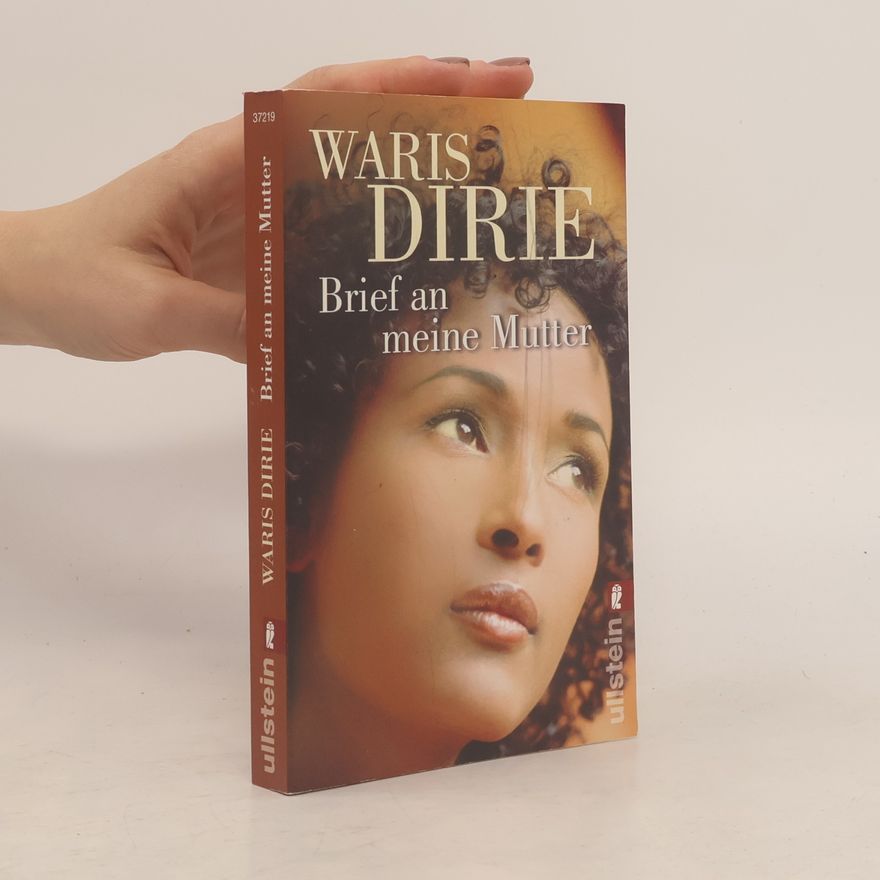 Waris Dirie Brief an meine Mutter