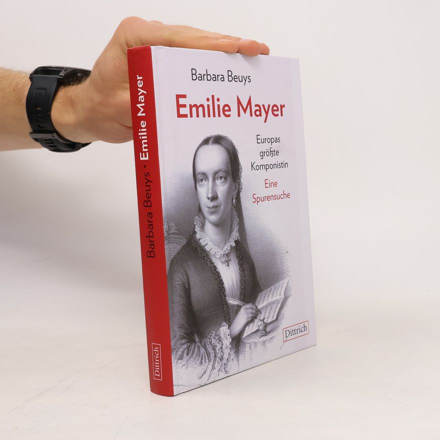 Barbara Beuys Emilie Mayer