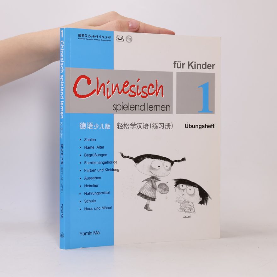Jian Ma Chinesisch spielend lernen für Kinder. Übungsh.1 - German Children's Edition