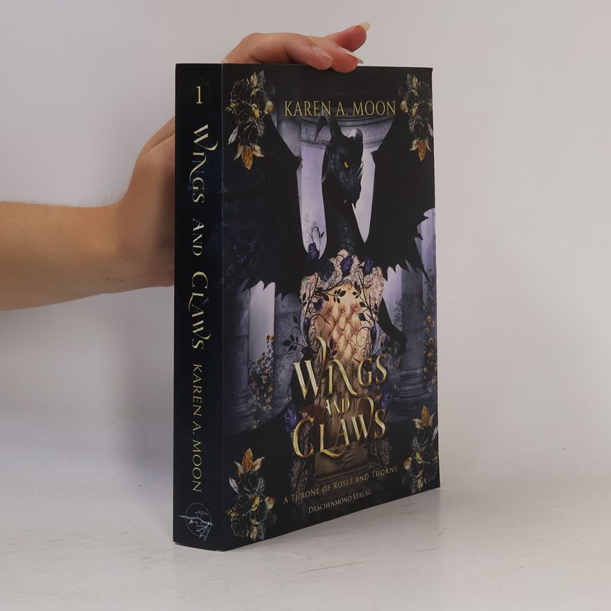 Karen A. Moon Wings and Claws