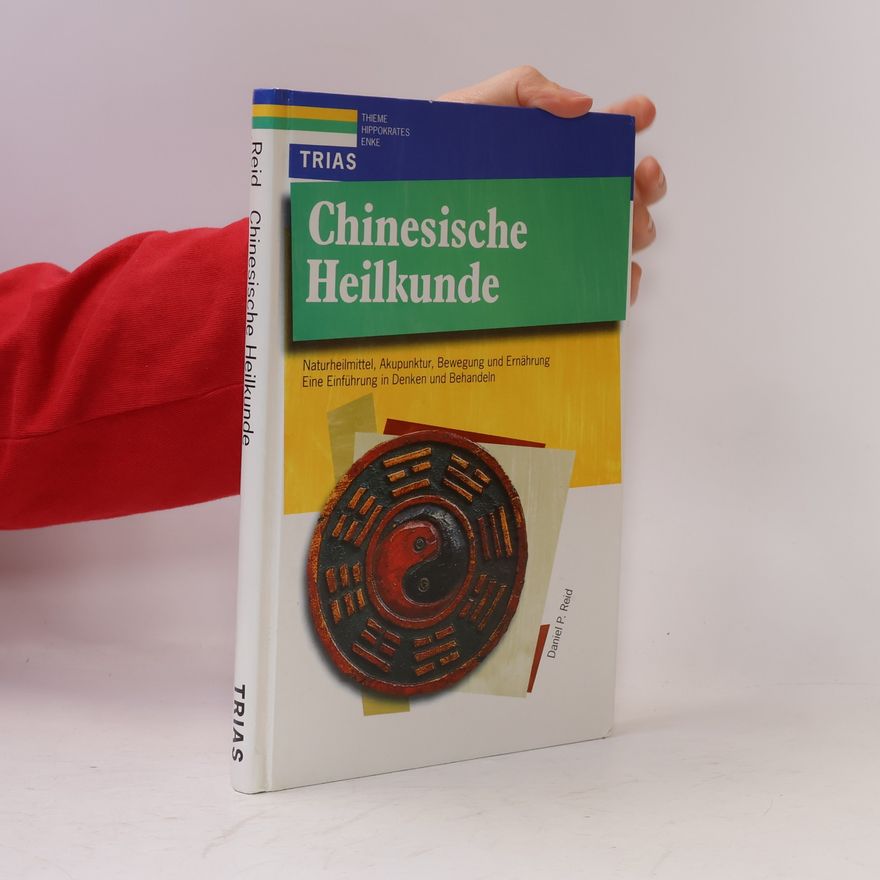 Daniel Reid Chinesische Heilkunde