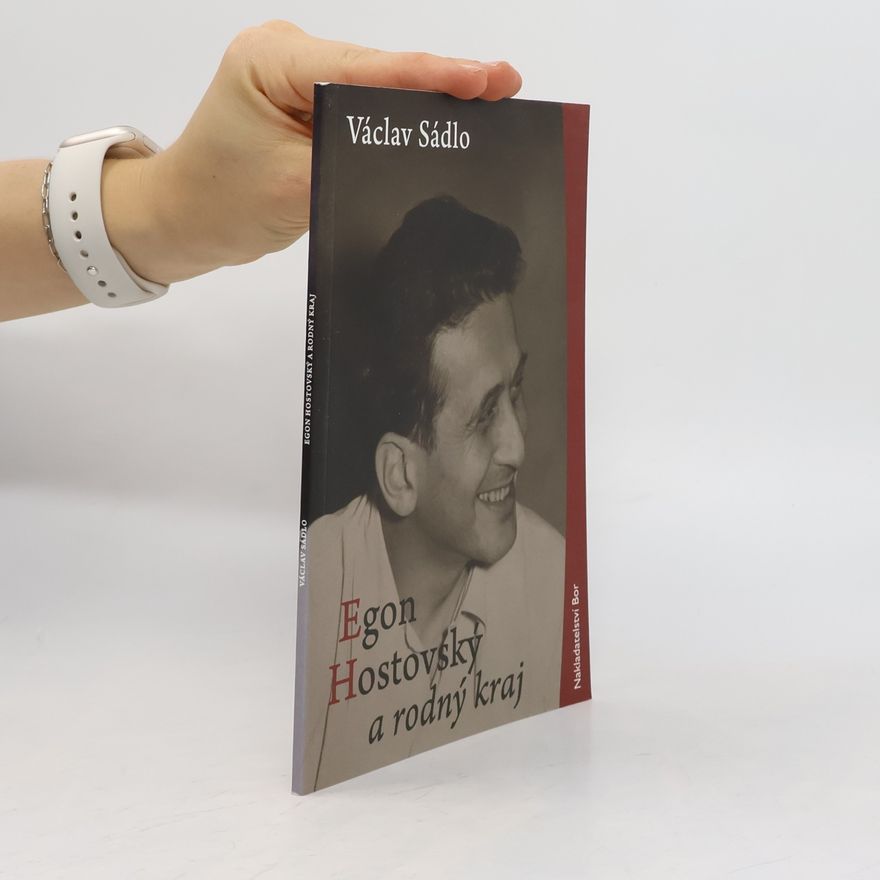 Václav Sádlo Egon Hostovský a rodný kraj