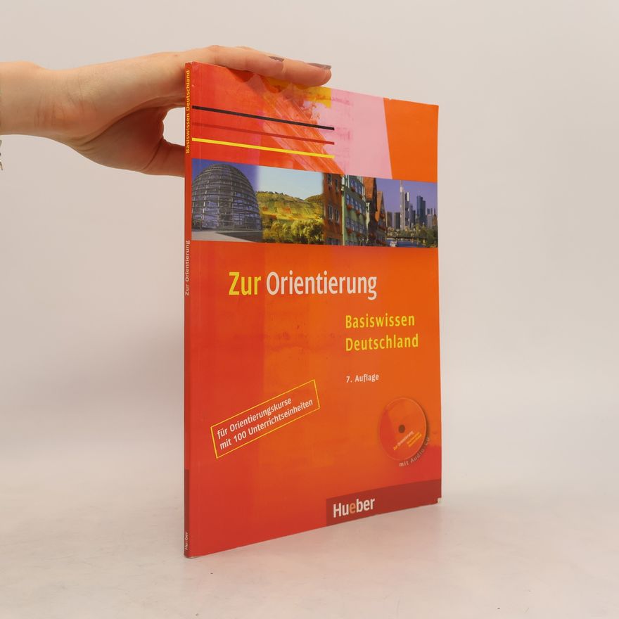 Christine Müller Zur Orientierung. Basiswissen Deutschland