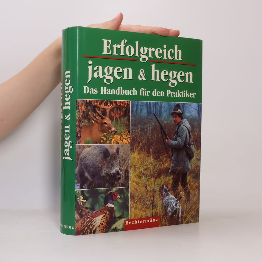 Collectif d'auteurs Erfolgreich jagen & hegen