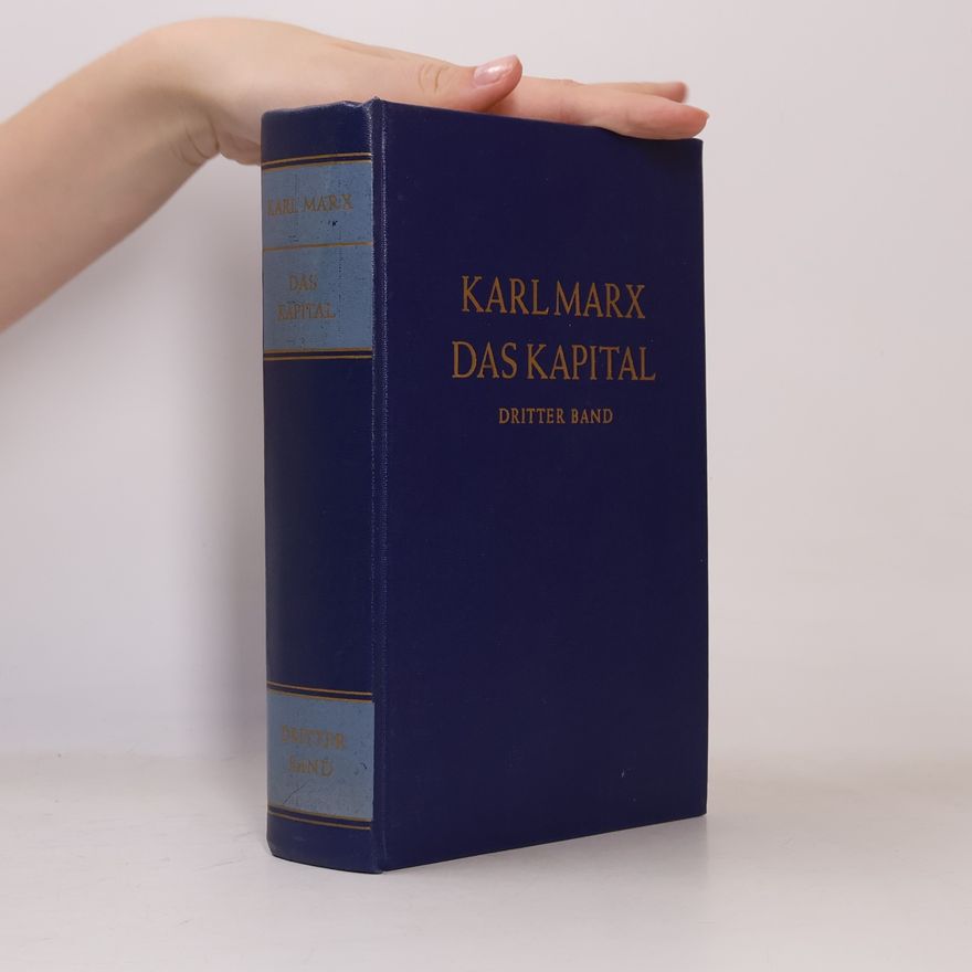 Karl Marx Das Kapital. Dritter Band