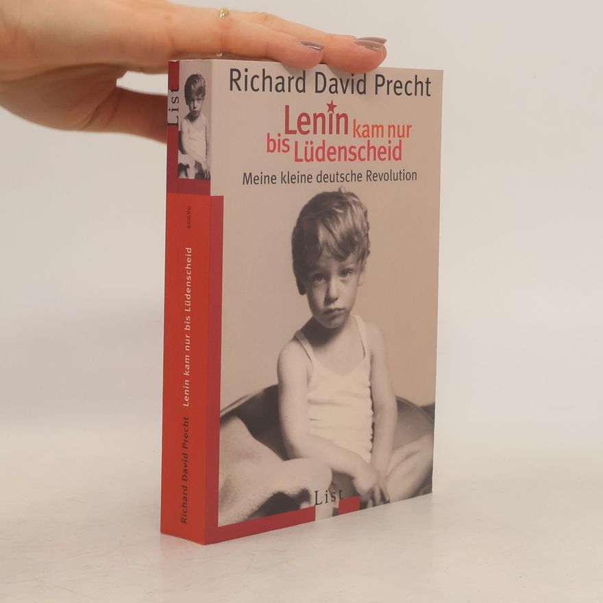 Richard David Precht Lenin kam nur bis Lüdenscheid