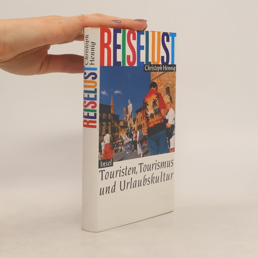Christoph Hennig Reiselust
