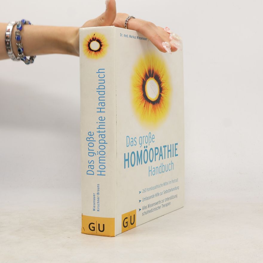 Suzann Kirschner-Brouns Das große Homöopathie handbuch