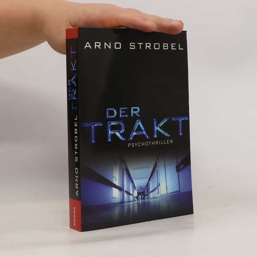 Arno Strobel Der Trakt