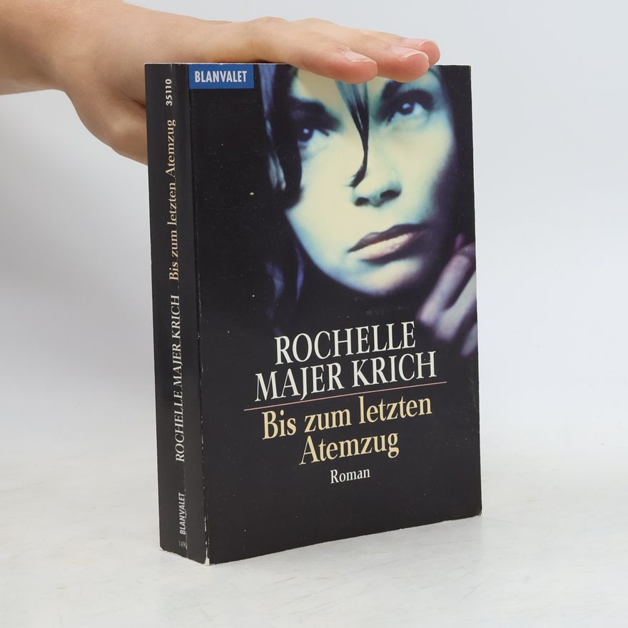 Rochelle Majer Krich Bis zum letzten Atemzug