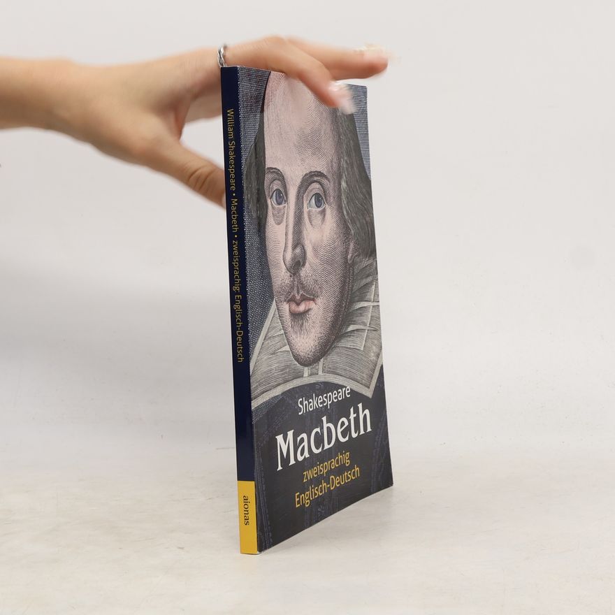 William Shakespeare Macbeth. Shakespeare. Zweisprachig: Englisch-Deutsch
