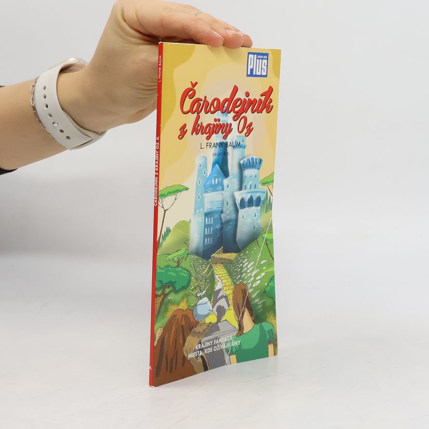 L. Frank Baum Čarodejník z krajiny Oz (druhý diel)
