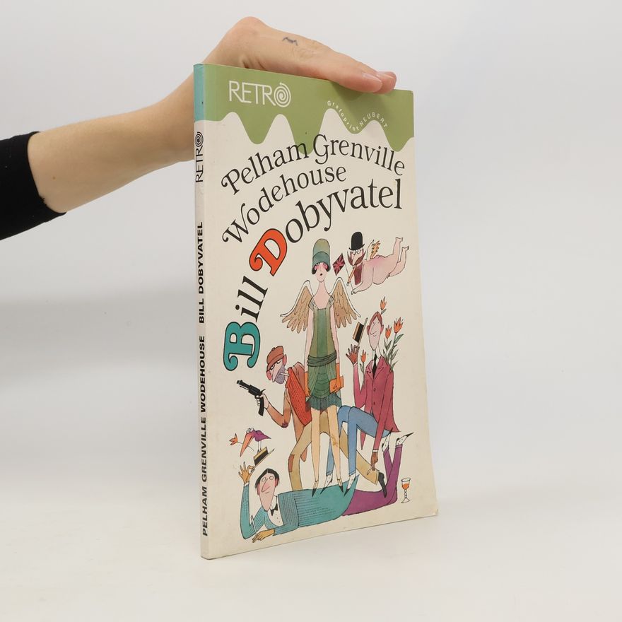 Pelham Wodehouse Bill Dobyvatel