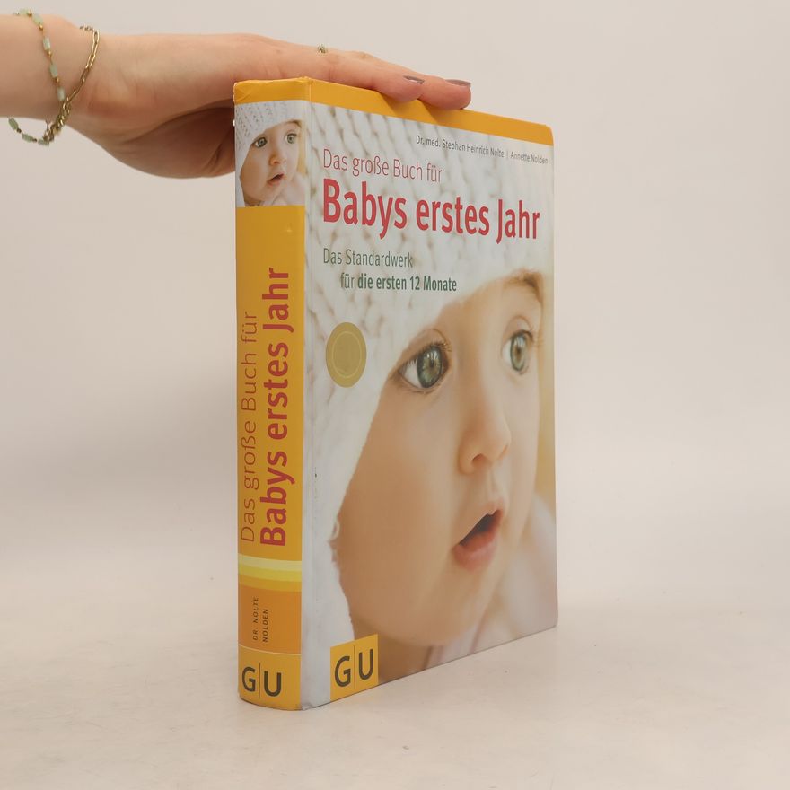 Annette Nolden Das große Buch für Babys erstes Jahr