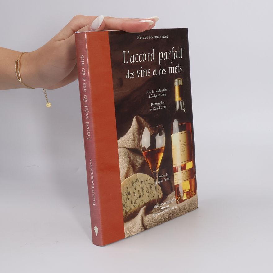 Daniel Czap L'accord parfait des vins et des mets