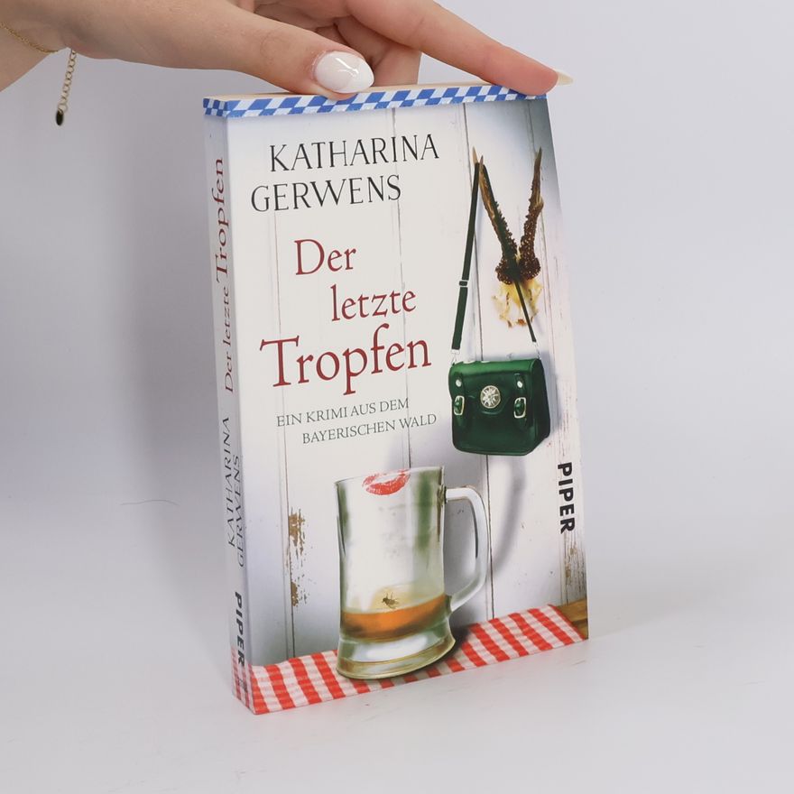 Katharina Gerwens Der letzte Tropfen