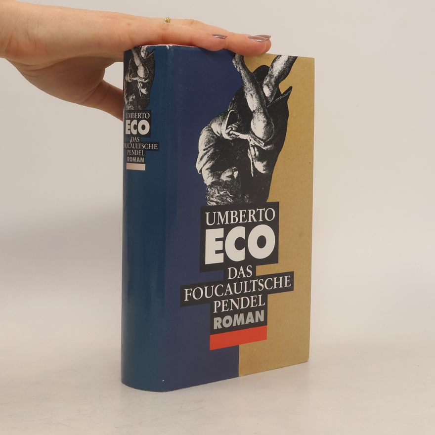 Umberto Eco Das Foucaultsche Pendel