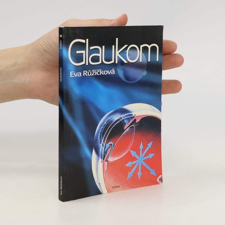 Eva Růžičková Glaukom minimum pro praxi