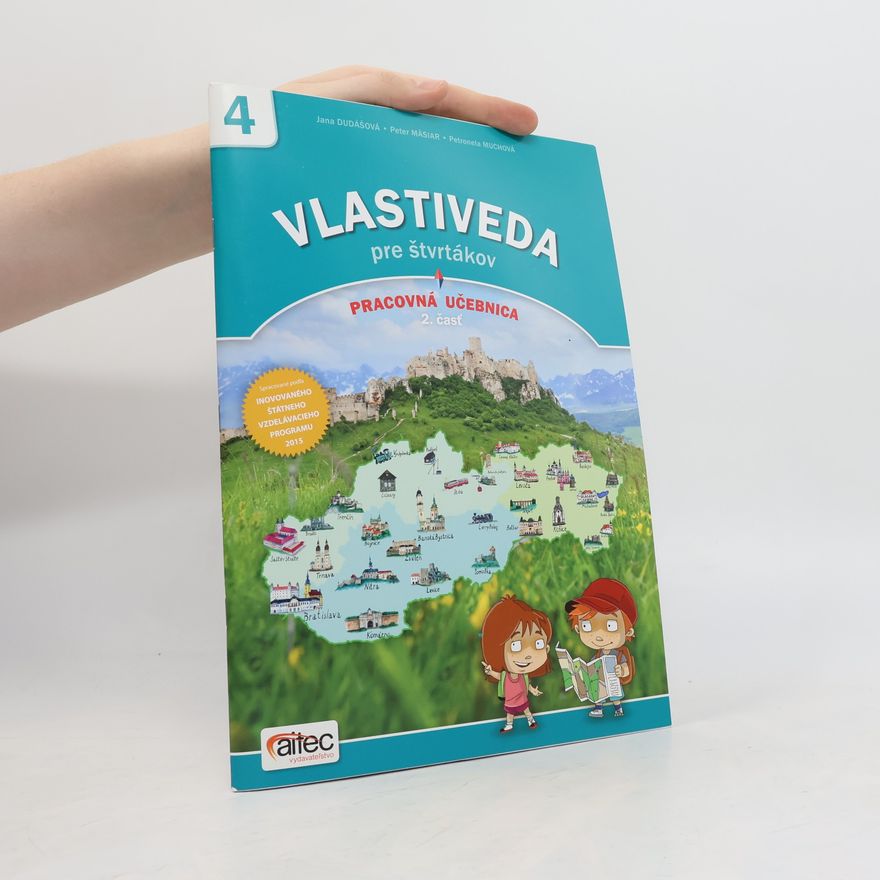 Various authors Vlastiveda pre štvrtákov. Pracovná učebnica 2. čásť