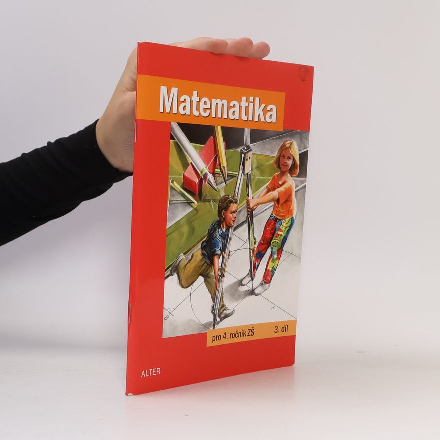 Květoslava Matoušková Matematika pro 4. ročník základních škol, 3. díl