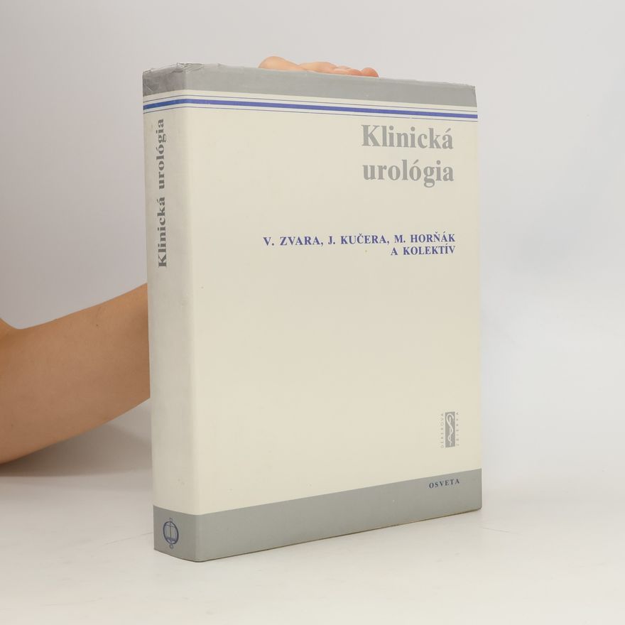 Michal Horňák Klinická urológia