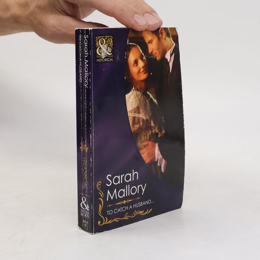 Sarah Mallory To Catch a Husband