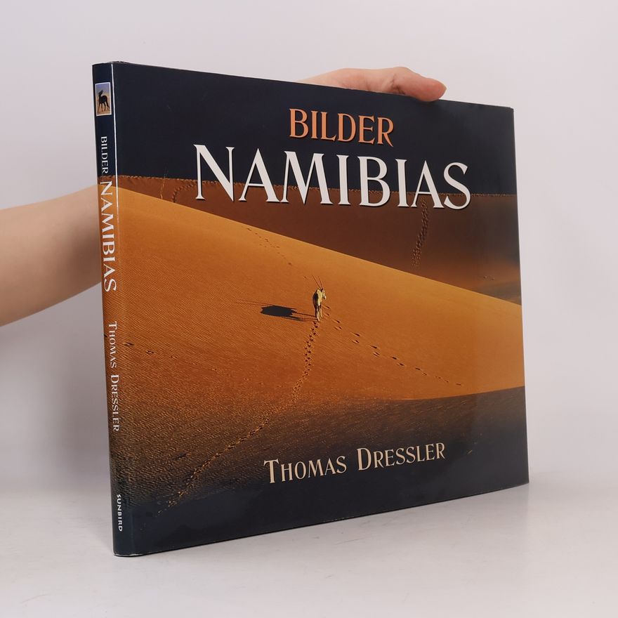 Thomas Dressler Bilder Namibias