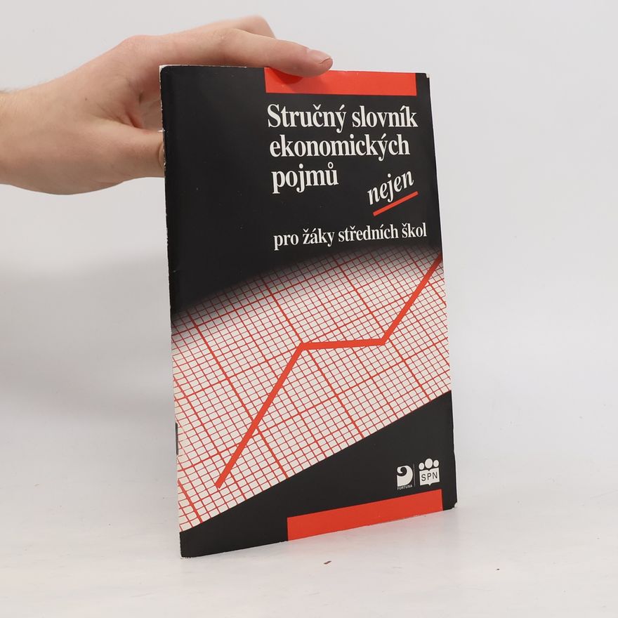 Miloslav Rotport Stručný slovník ekonomických pojmů nejen pro žáky středních škol