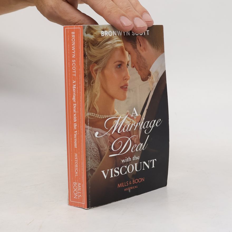 Bronwyn Scott A Marriage Deal with the Viscount