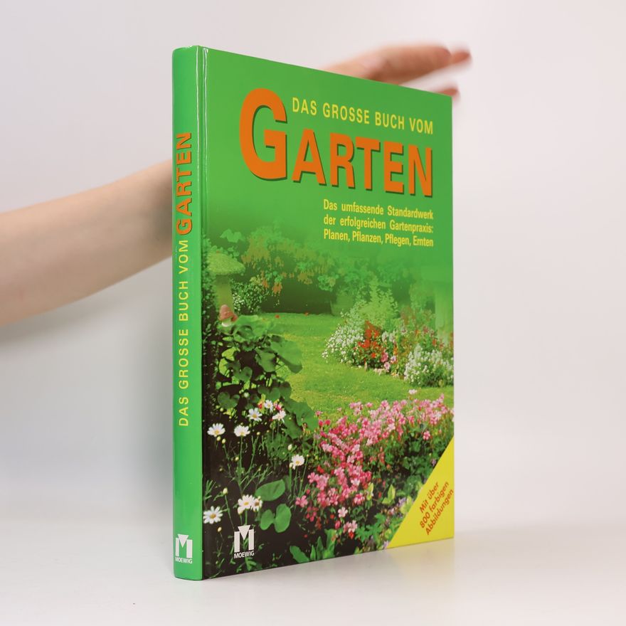 Autorenkollektiv Das grosse Buch vom Garten