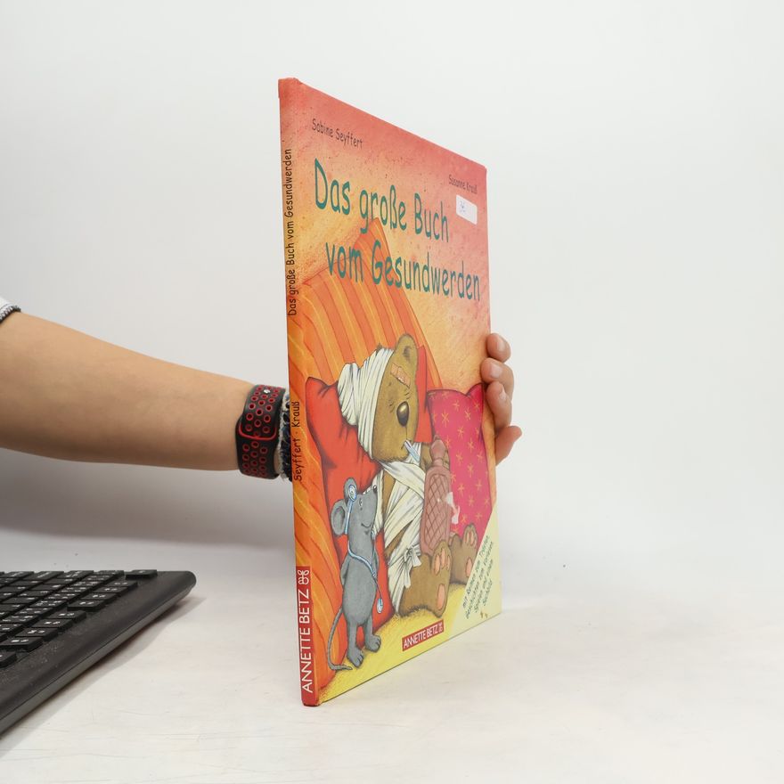 Sabine Seyffert Das große Buch vom Gesundwerden