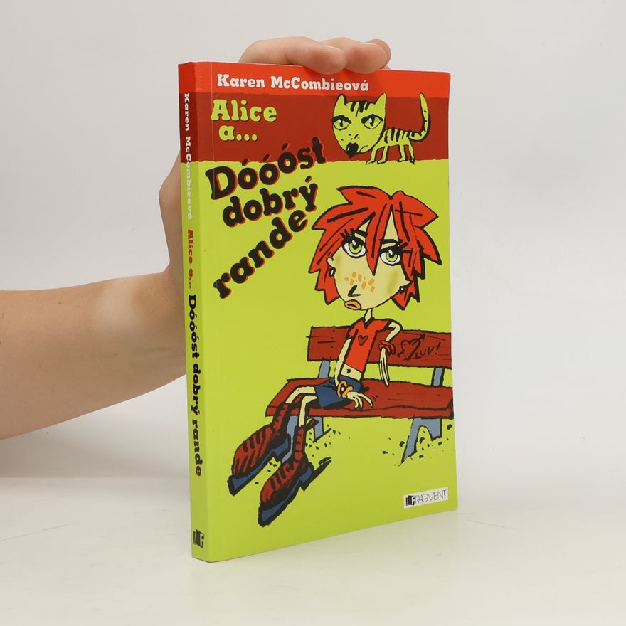 Karen McCombieová Alice a... Dóóóst dobrý rande
