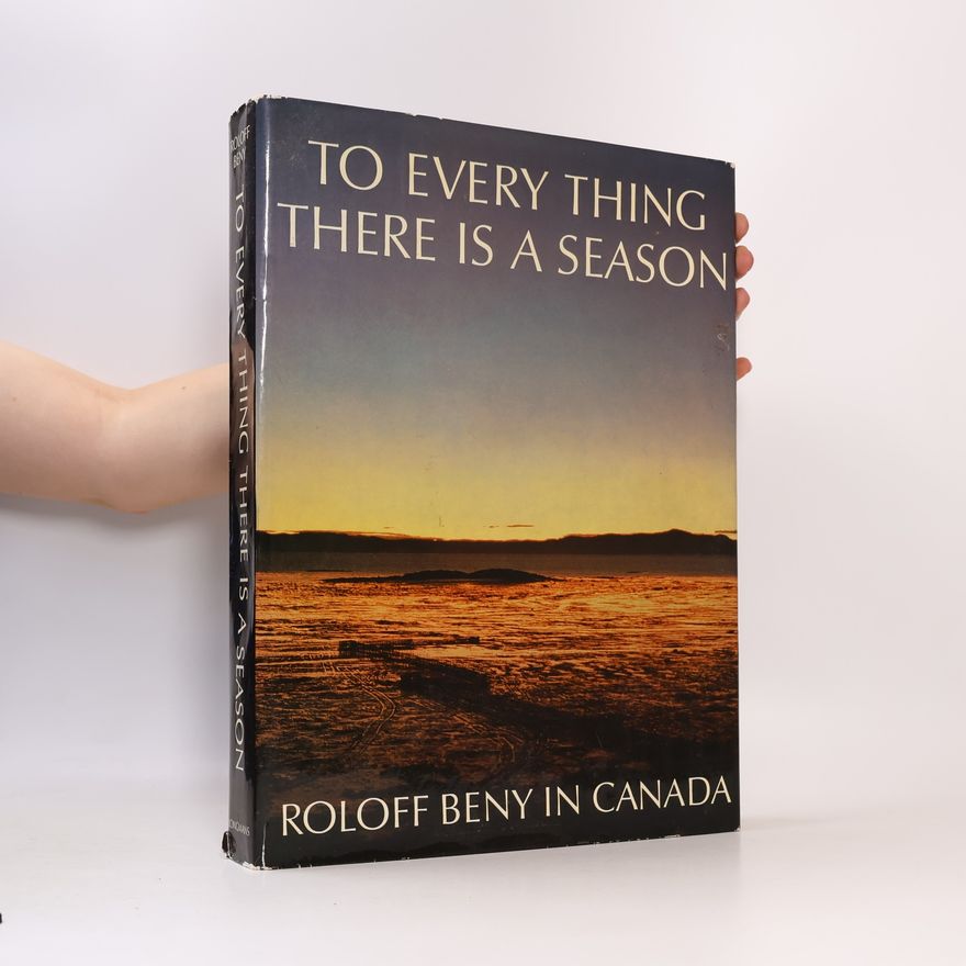 Roloff Beny To Every Thing There Is A Season