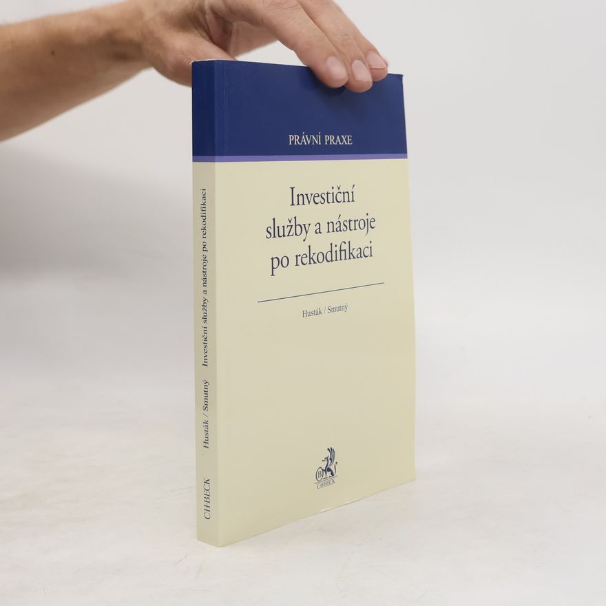 Zdeněk Husták Investiční služby a nástroje po rekodifikaci