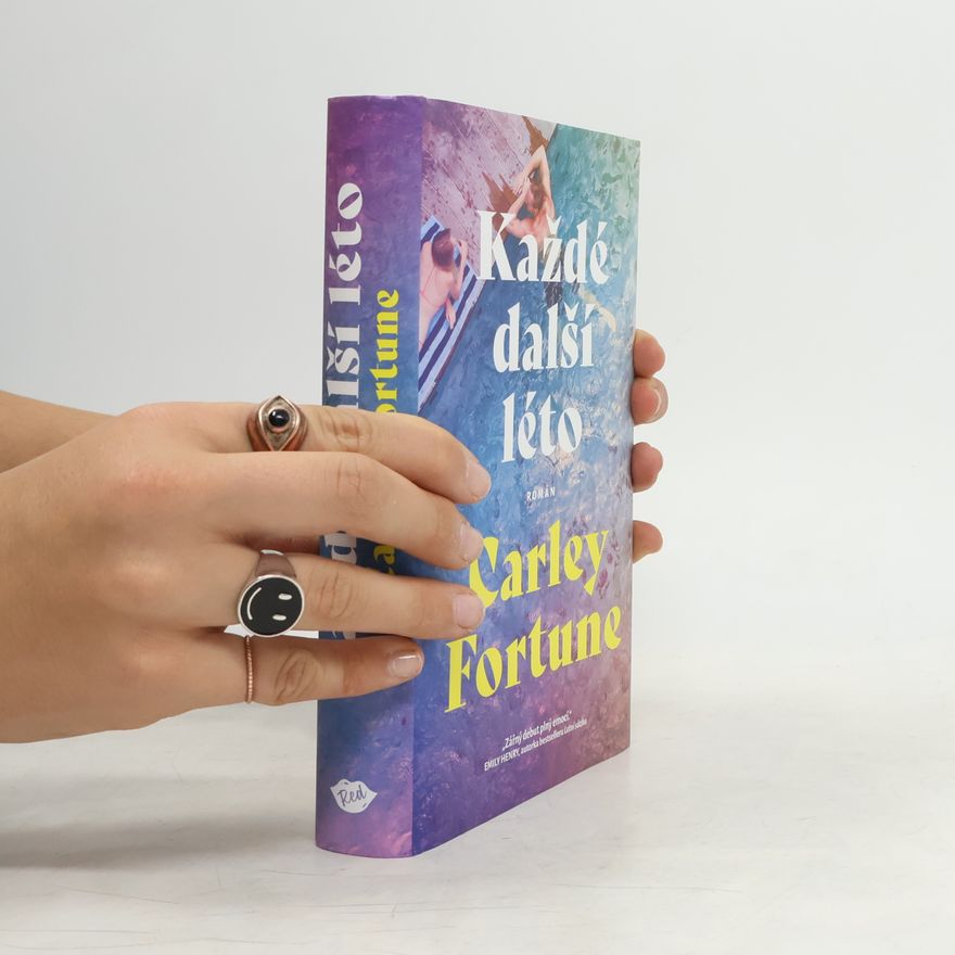 Carley Fortune Každé další léto