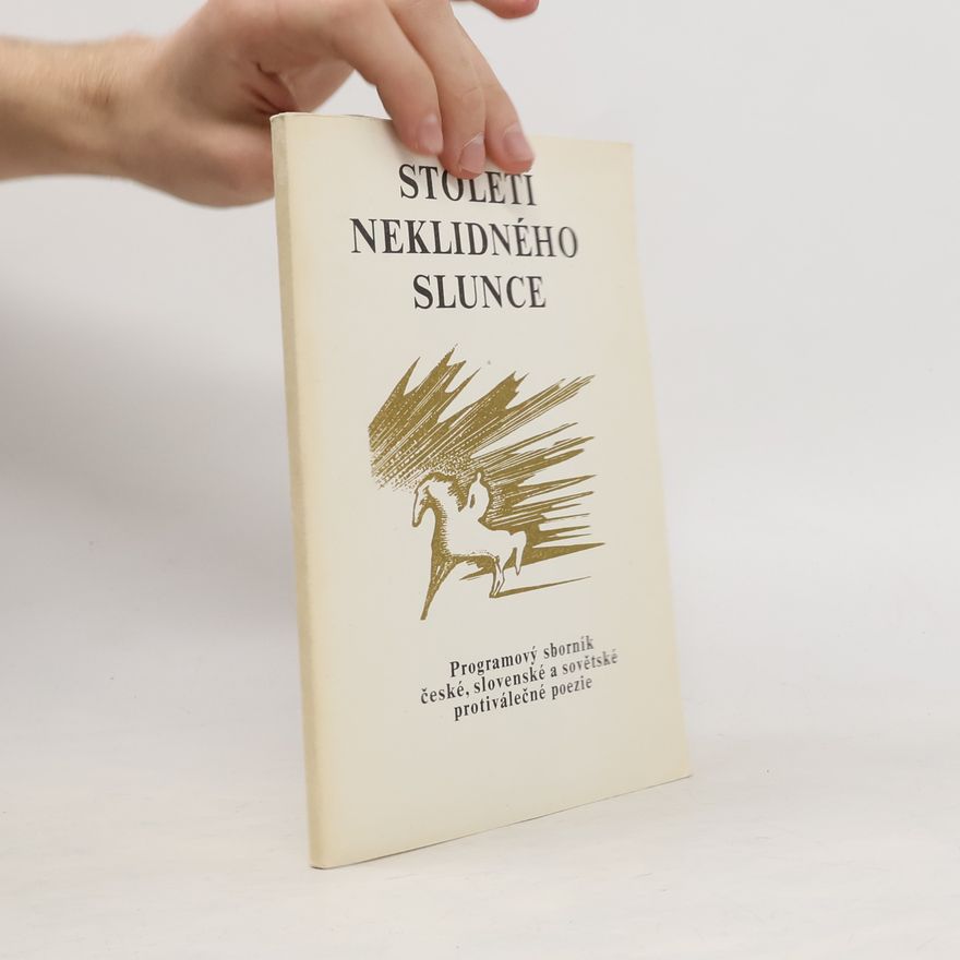 Collectif d'auteurs Století neklidného slunce