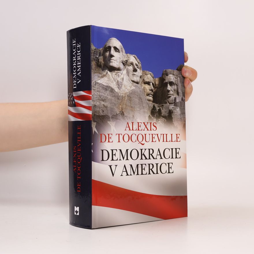 Alexis de Tocqueville Demokracie v Americe