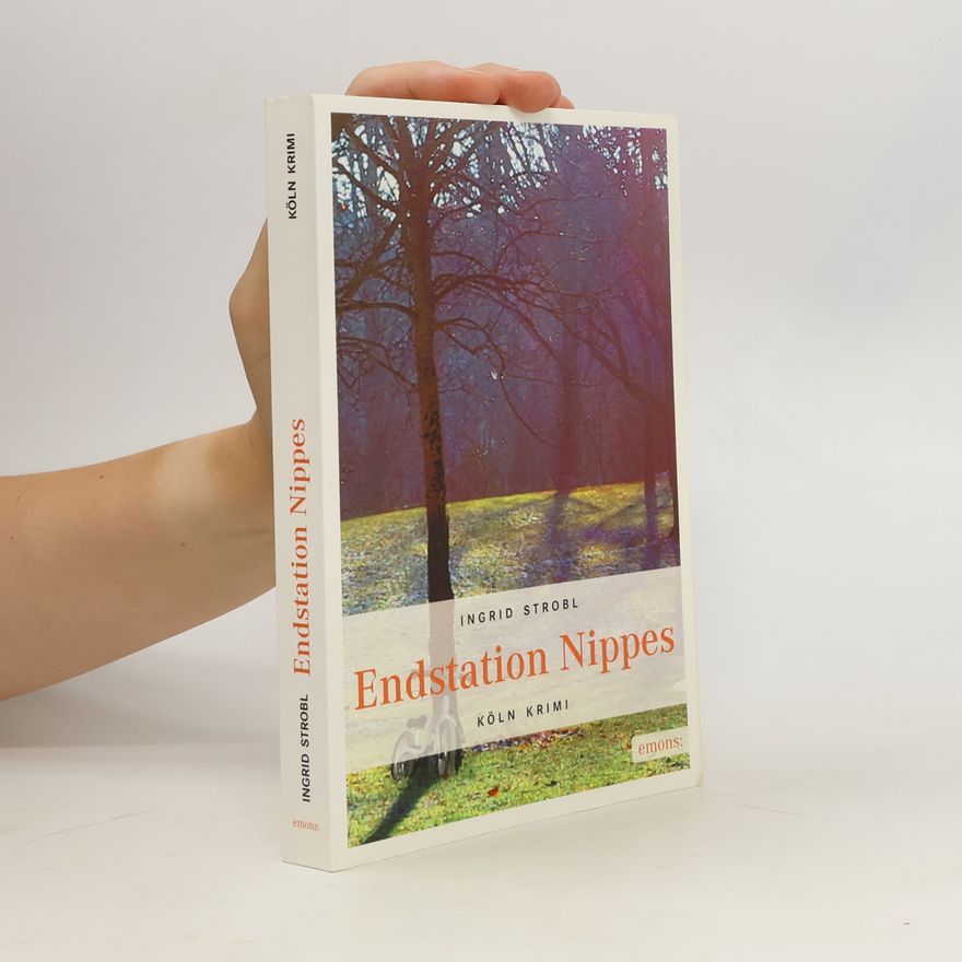 Ingrid Strobl Endstation Nippes