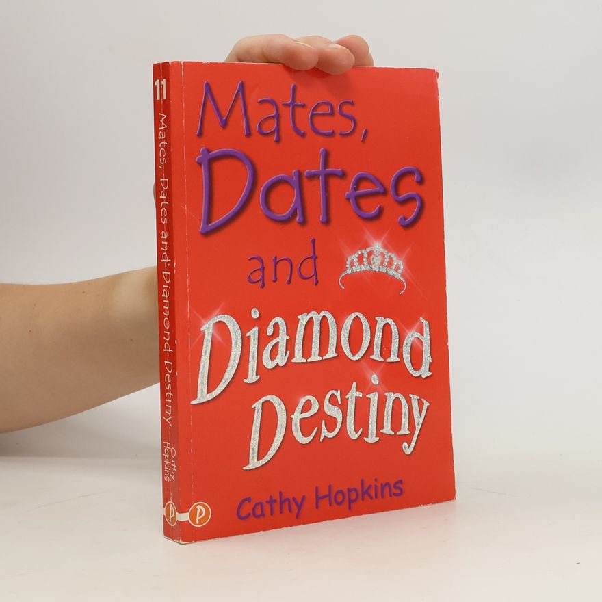 Cathy Hopkins Mates, Dates and Diamond Destiny