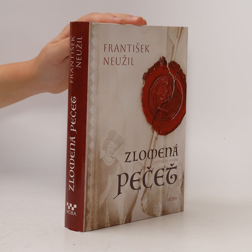 František Neužil Zlomená pečet