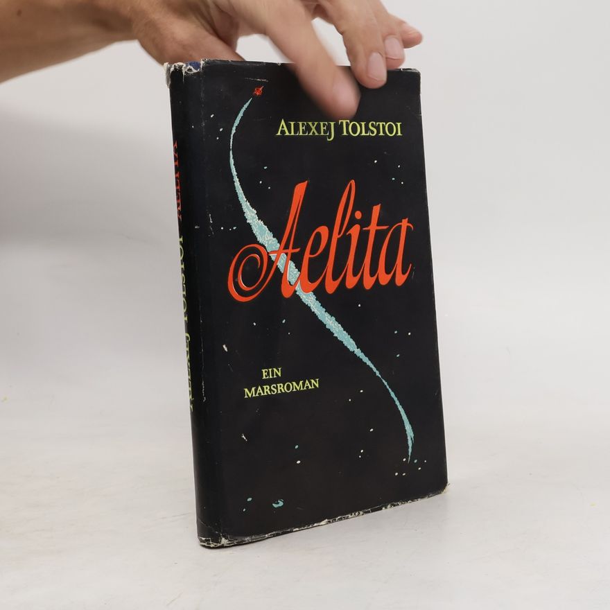 Aleksej N. Tolstoj Aelita