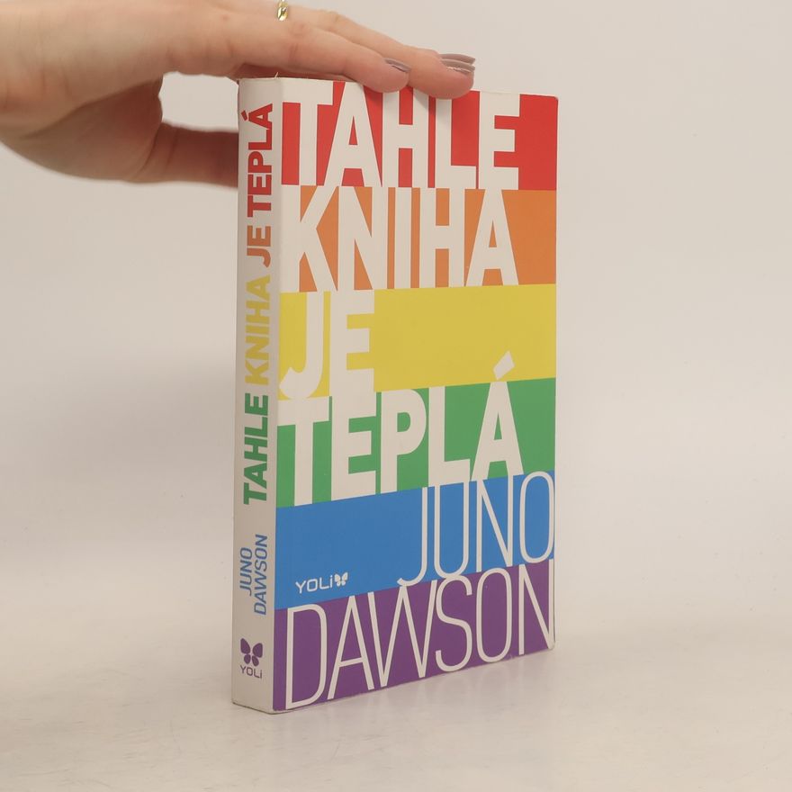 Juno Dawson Tahle kniha je teplá
